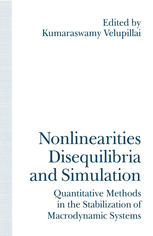 Nonlinearities, disequilibria and simulation : proceedings of the Arne Ryde symposium on quantitative methods in the stabilization of macrodynamic systems : essays in honour of Björn Thalberg