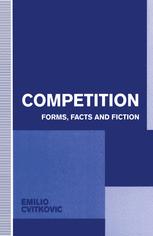 Competition : Forms, Facts and Fiction.