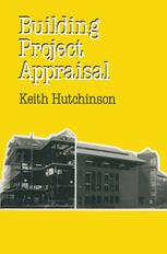 Building Project Appraisal : Analysis of value and cost