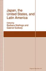 Japan, the United States, and Latin America : Toward a Trilateral Relationship in the Western Hemisphere?.