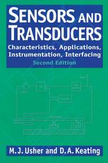 Sensors and transducers : characteristics, applications, instrumentation, interfacing