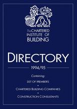 The Chartered Institute of Building Directory 1994/95