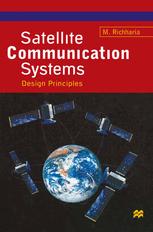 Satellite Communication Systems : Design Principles.