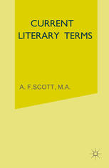 Current literary terms a concise dictionary of their origin and use