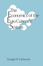 The economics of the Euro-currency system