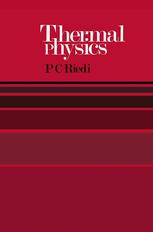 Thermal Physics : an Introduction to Thermodynamics, Statistical Mechanics and Kinetic Theory.