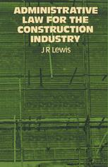 Administrative Law for the Construction Industry