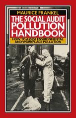 The Social Audit Pollution Handbook : How to Assess Environmental and Workplace Pollution