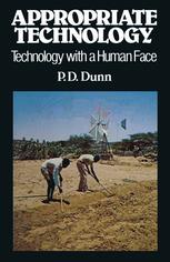 Appropriate Technology : Technology with a Human Face.