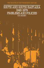 South and south-east asia, 1945-1979 : problems and policies