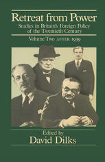 Retreat from Power: Studies in Britain’s Foreign Policy of the Twentieth Century