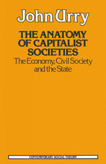 The anatomy of capitalist societies : the economy, civil society, and the state