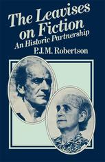 Leavises on Fiction : an Historic Partnership.