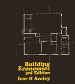 Building Economics : Appraisal and control of building design cost and efficiency