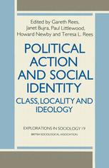 Political action and social identity : class, locality and ideology