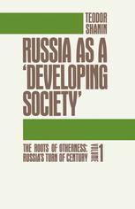 Russia As a Developing Society : Roots of Otherness - Russia's Turn of Century.