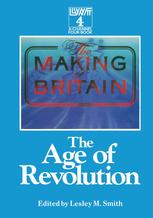 The Making of Britain : the age of revolution