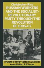 Russian Workers and the Socialist-Revolutionary Party Through The