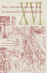 War Literature and the Arts in Sixteenth-Century Europe