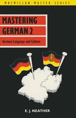 Mastering German 2 : German Language and Culture.