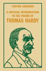 A critical introduction to the poems of Thomas Hardy