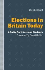 Elections in Britain Today : a Guide for Voters and Students.