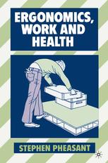 Ergonomics, work, and health