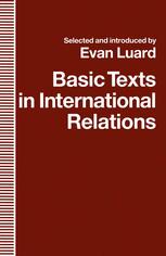 Basic Texts in International Relations : the Evolution of Ideas about International Society.