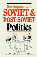 Developments in Soviet and post-Soviet politics