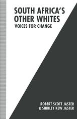 South Africa's Other Whites : Voices for Change.