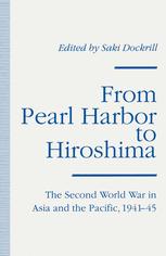 From Pearl Harbor to Hiroshima : the Second World War in Asia and the Pacific, 1941-45.