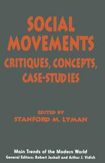 Social Movements : Critiques, Concepts, Case-Studies.
