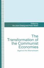 The Transformation of the Communist Economies : Against the Mainstream.