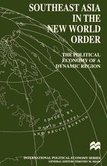 Southeast Asia in the New World Order : the Political Economy of a Dynamic Region.