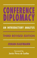 Conference Diplomacy : an Introductory Analysis.
