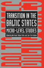 Transition in the Baltic States : Micro-Level Studies.