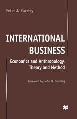 International Business : Economics and Anthropology, Theory and Method.