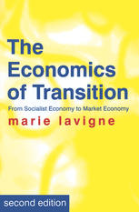 The Economics of Transition : From Socialist Economy to Market Economy.