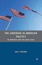 The Underdog in American Politics