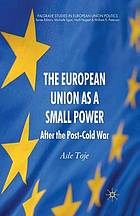 The European Union as a Small Power
