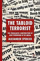 The Tabloid Terrorist