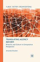 Translating Agency Reform