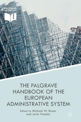 The Palgrave Handbook of the European Administrative System