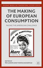 The Making of European Consumption