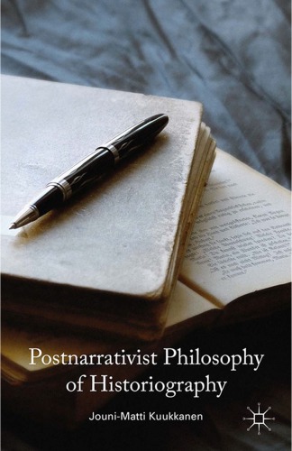 Postnarrativist Philosophy of Historiography