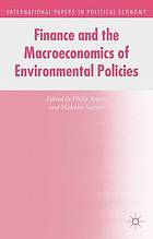 Finance and the Macroeconomics of Environmental Policies