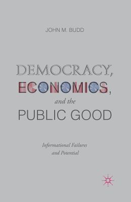 Democracy, Economics, and the Public Good