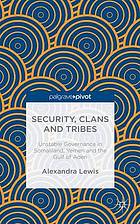 Security, Clans and Tribes