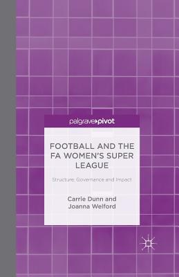 Football and the Fa Women's Super League