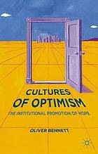 Cultures of Optimism